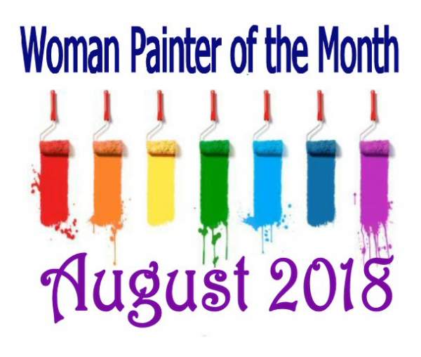 Women Painter of the month - AUGUST 2018 - Only artworks accepted into the group